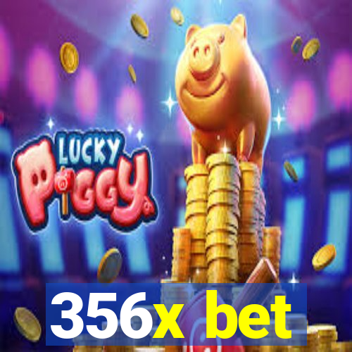 356x bet